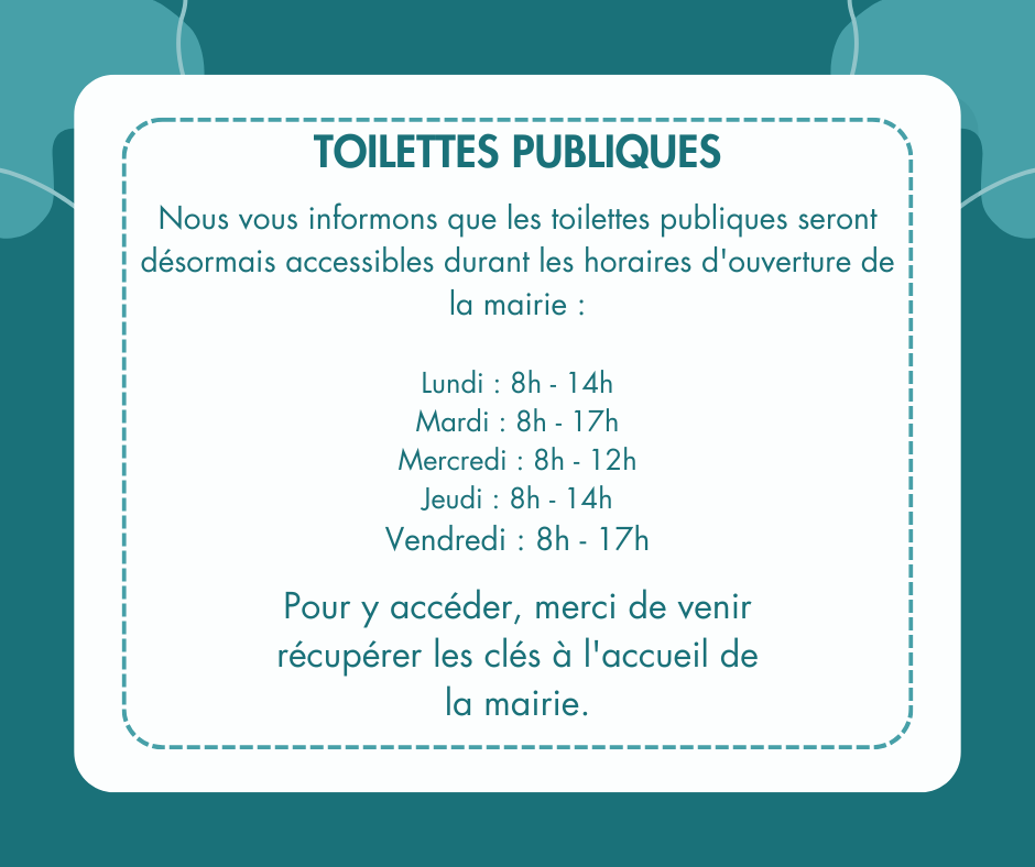 Nous_informons_les_administrés_que_les_toilettes_publiques_seront_désormais_accessibles_durant_les_horaires_douverture_de_la_mairie.__Horaires_douverture_Lundi_8h_-_14h_Mardi_8h_-_17h_Mercr.png
